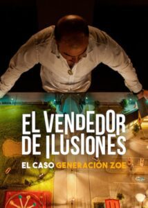 Illusions for Sale: The Rise and Fall of Generation Zoe ซับไทย