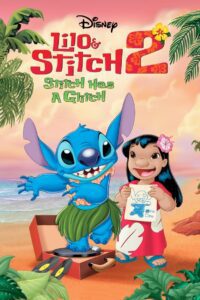 Lilo & Stitch 2: Stitch Has a Glitch ลีโล แอนด์ สติทช์ 2 ตอนฉันรักนายเจ้าสติทช์ตัวร้าย พากย์ไทย