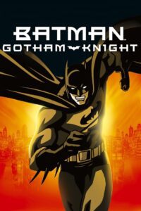 Batman Gotham Knight แบทแมน อัศวินแห่งก็อตแธม พากย์ไทย