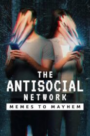 The Antisocial Network: มีมปั่นความวุ่นวาย ซับไทย