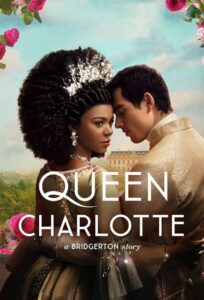 Queen Charlotte A Bridgerton Story Season 1 ควีนชาร์ล็อตต์ เรื่องเล่าราชินีบริดเจอร์ตัน ปี 1 พากย์ไทย/ซับไทย