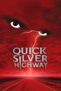Quicksilver Highway เรื่องเล่าเขย่าขวัญ พากย์ไทย
