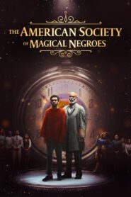 The American Society of Magical Negroes ซับไทย