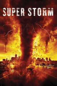 Super Storm (Mega Cyclone) ซูเปอร์พายุล้างโลก พากย์ไทย