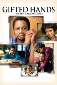 Gifted Hands: The Ben Carson Story สองมือแห่งศรัทธา ชีวิตแพทย์ผู้สร้างแรงบันดาลใจ ซับไทย