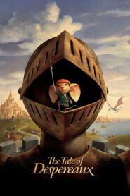 The Tale of Despereaux เดเปอโร…รักยิ่งใหญ่จากใจดวงเล็ก พากย์ไทย