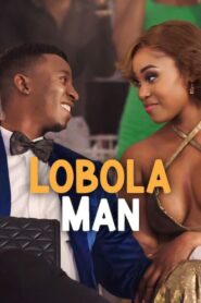 Lobola Man โลโบลา แมน ซับไทย