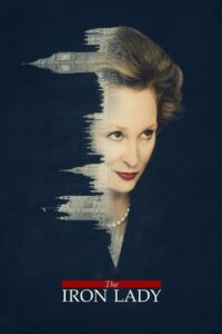 The Iron Lady มาร์กาเร็ต แธตเชอร์…หญิงเหล็กพลิกแผ่นดิน พากย์ไทย