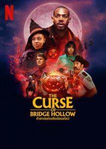 The Curse of Bridge Hollow คำสาปแห่งบริดจ์ฮอลโลว์ พากย์ไทย