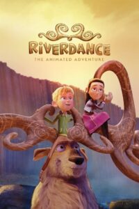 Riverdance: The Animated Adventure ผจญภัยริเวอร์แดนซ์ พากย์ไทย