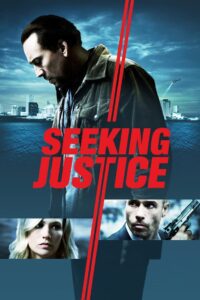 Seeking Justice ทวงแค้น ล่าเก็บแต้ม พากย์ไทย