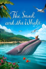 The Snail and the Whale หอยทากกับวาฬ พากย์ไทย