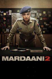 Mardaani 2 มาร์ดานี่ สวยพิฆาต 2 ซับไทย