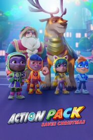 The Action Pack Saves Christmas แอ็คชั่นแพ็คพิทักษ์คริสต์มาส พากย์ไทย