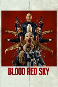 Blood Red Sky ฟ้าสีเลือด พากย์ไทย