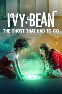 Ivy & Bean The Ghost That Had to Go ไอวี่และบีน: ผีห้องน้ำ พากย์ไทย