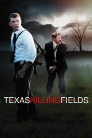 Texas Killing Fields ล่าเดนโหด โคตรคนต่างขั้ว พากย์ไทย