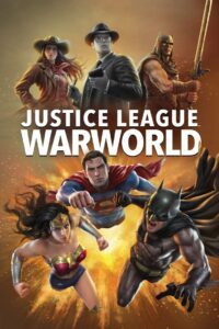 Justice League: Warworld จัสติซ ลีก: วอร์เวิลด์ ซับไทย