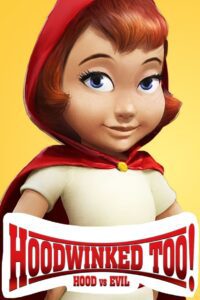 Hoodwinked Too! Hood vs. Evil ฮู้ดวิงค์ 2 ฮีโร่น้อยหมวกแดงพิทักษ์โลกนิทาน พากย์ไทย